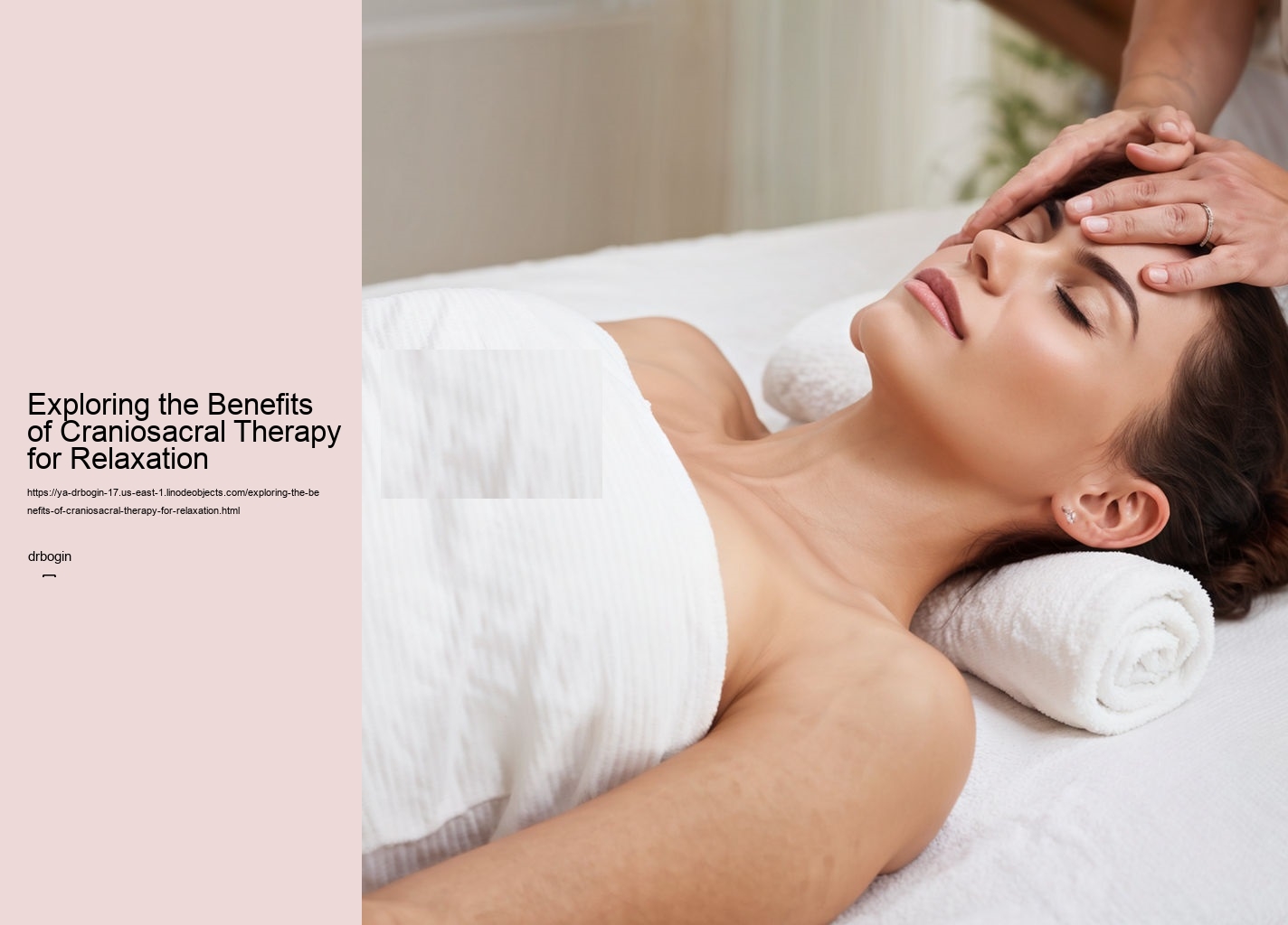 Exploring the Benefits of Craniosacral Therapy for Relaxation