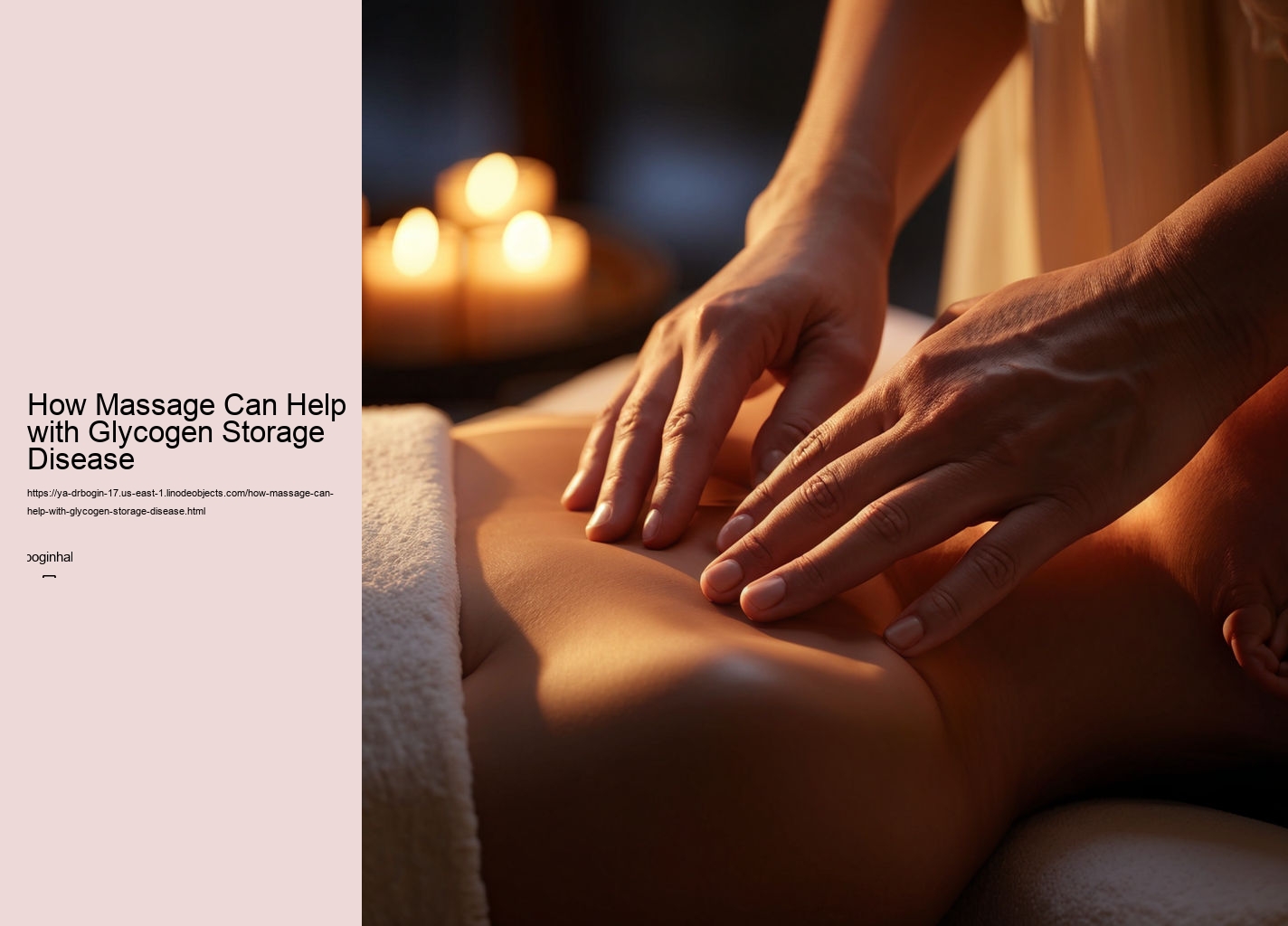 How Massage Can Help with Glycogen Storage Disease